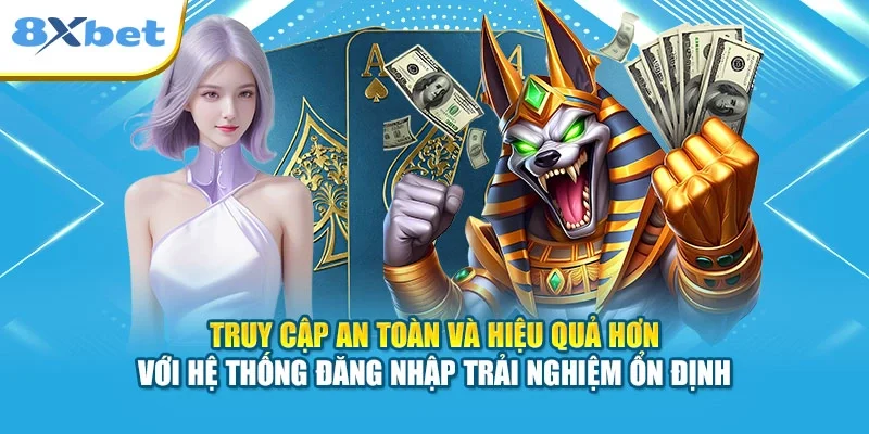 Truy cập an toàn và hiệu quả hơn với hệ thống đăng nhập trải nghiệm ổn định